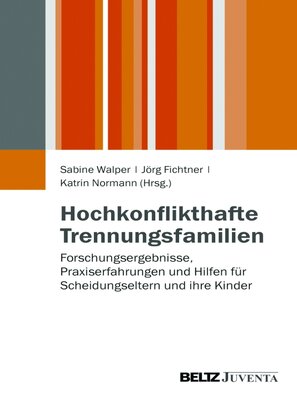 Hochkonflikthafte Trennungsfamilien