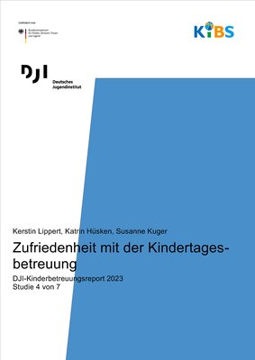 Zufriedenheit mit der Kindertagesbetreuung