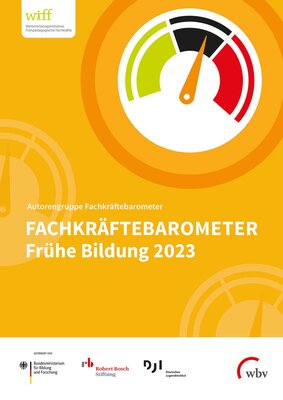 Fachkräftebarometer Frühe Bildung 2023